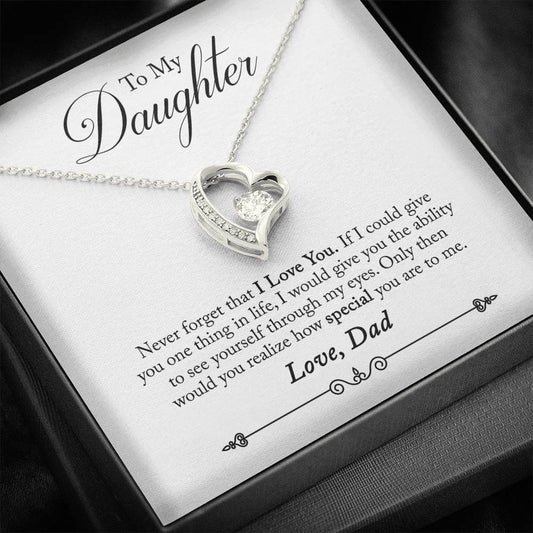 "To My Daughter - Never Forget That I Love You" - Heart Necklace