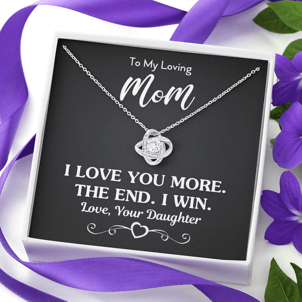Gift For Mom From Daughter "I Love You More" Necklace