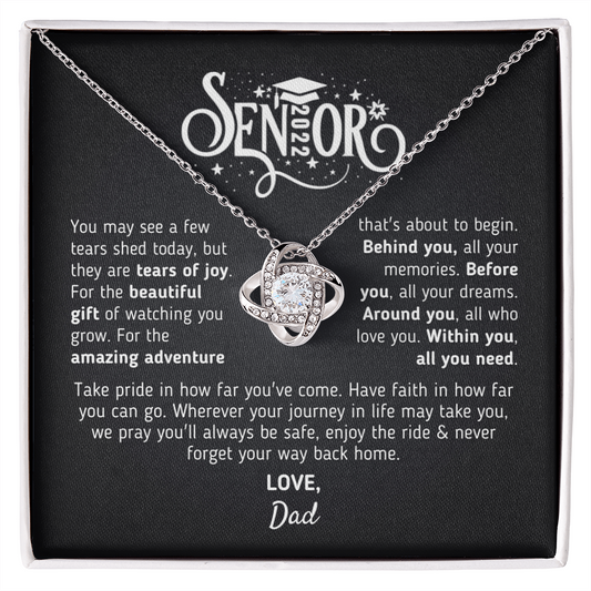 Graduation Gift For Daughter - Senior 2022 "Tears Of Joy" Love Dad Necklace