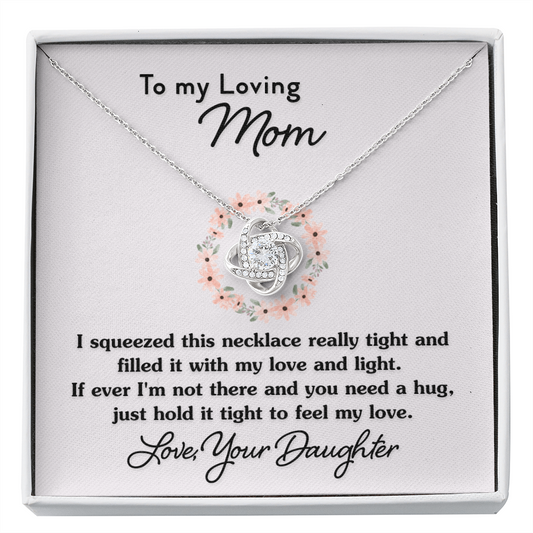 Gift for Mom "Feel My Love" Love Daughter