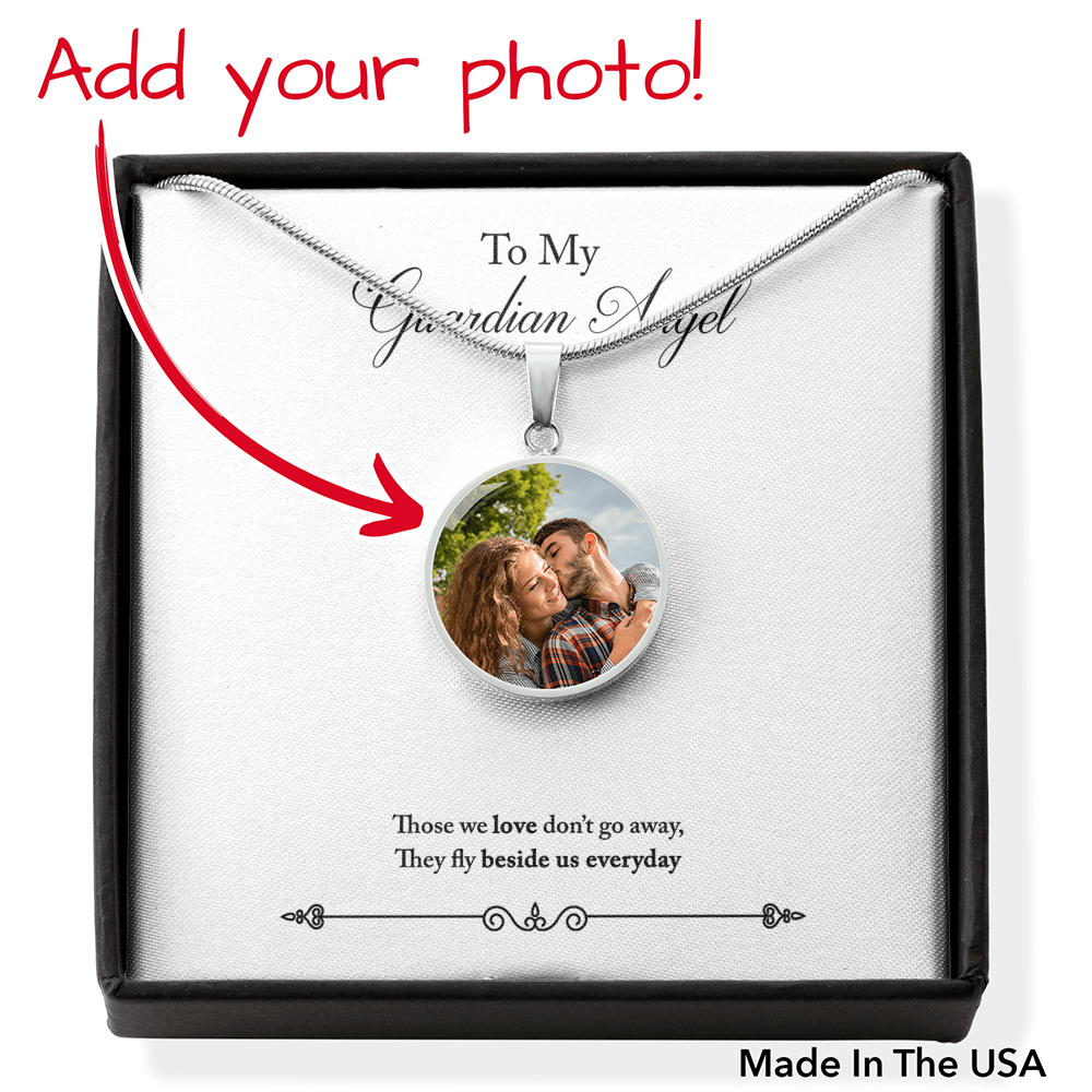 To My Guardian Angel - Those we love don't go away - Personalized Necklace