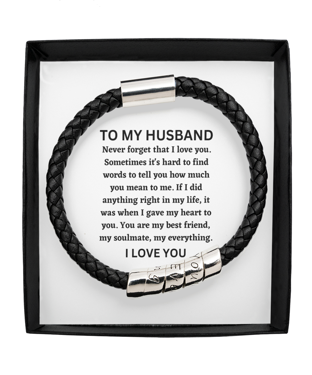 Gift For Husband - Never Forget That I Love You Bracelet